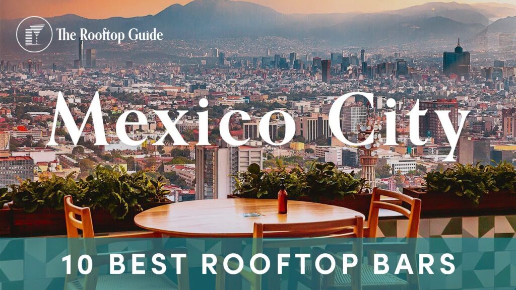 The Top Rooftop Restaurants in Mexico City for Stunning Views in 2025